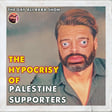 🤥 The Hypocrisy Of Palestine Supporters 🤥 image