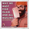 😲 Why We Must Fear Islam and Muslims 😲 image