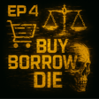 Episode 4 - Buy Borrow Die with High Rates image
