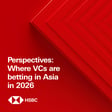 Perspectives: Where VCs are betting in Asia in 2026 image