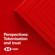 Perspectives: Tokenisation and trust image