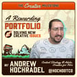 A Rewarding Portfolio & Solving New Creative Issues with Andrew Hochradel image