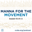 Manna for the Movement: Isaiah 61:8-11 image