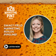 Swag? Field Marketing Builds Pipeline! image
