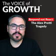 Respond not React: The Alex Pretti Tragedy image