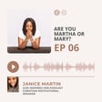 Ep.6 Are You Martha or Mary? image