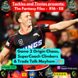 Tackles and Tinnies Presents: The Fantasy Files Ep. 8 - R16: Origin Chaos, SuperCoach Climbers & Trade Talk Mayhem 🔄🔥 image