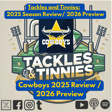 Tackles and Tinnies - E28 - North Queensland Cowboys 2025 Review & 2026 Preview image