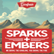 Sparks + Embers Episode No. 017: Apprenticeship Wisdom & Series Wrap image
