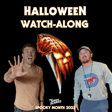 BONUS EP: Halloween (1978) The Watch-Along image