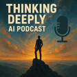 Welcome to Thinking Deeply about AI  image
