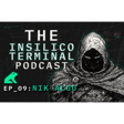 Insilico Terminal Podcast Episode 9 - Nikalgo  image
