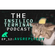 Insilico Terminal Podcast Episode 12 - Avgreplyguy image