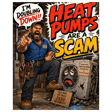 I'm doubling down! Heat Pumps are a SCAM image