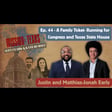 Ep. 44: A Family Ticket: Justin & Matthias Early on Running for Congress and the Texas House-Together image