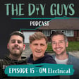 S1 EP 15 | Owen from OM Electrical; Day in the life of an electrician  image