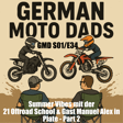 GMD S01/E34 - Summer Vibes mit der  21 Offroad School & Gast Manuel Alex in Plate - Part 2 image