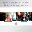 Episode 23: Igniting the Fire: The Way Back Is Within You image