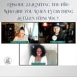 Episode 22: Igniting the Fire: Who Are You When Everything Is Taken From You? image