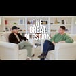 S1E07 | One Great Question: The one question that changed how I communicate  image