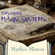 Magic Systems and Why We Love Them | Mythic Mirror Ep 25 image