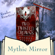 Two Twisted Crowns Ending Reaction: Sacrifice, Power, & Magic | Mythic Mirror Ep 31 image