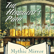 The Herbalist's Path: Ancient Wisdom Meets Modern Living | Mythic Mirror Ep 23 image