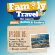 Episode 5: Ocean City, NJ: A Classic Family Beach Trip for Modern Challenges-Travel in 3-2-1 image