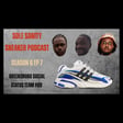 Sole Sanity Sneaker Podcast EP 60| Greensboro Culture, 2026 Fashion Trends & Sneaker Origins image