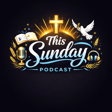 This Sunday Podcast - 3rd Sunday of Easter image