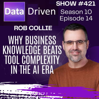 Why Business Knowledge Beats Tool Complexity in the AI Era