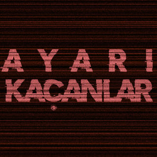 Ayarı Kaçanlar