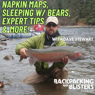 DAVE STEWART: Napkin Maps, Sleeping w/ Bears, Expert Tips & More!