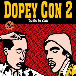 Crack, Xanax, and a Car Crash into a Riverbed, Marc Maron, Bam Margera, Brandon Novak, Anders Osborne & the Dopey Nation | Dopeycon 2 - Dopey's Greatst Hits