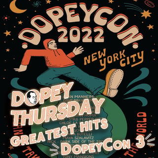 DopeyCon 2022: Shaving Your Asshole for Heroin Money with Brandon Novak, Andy Roy, and Dopey Nation | Dopey's Greatest Hits