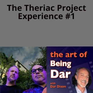 The Theriac Project Experience #1