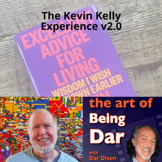 The Kevin Kelly Experience v2.0