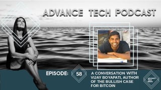 A Conversation With Vijay Boyapati, Author of the Bullish Case for Bitcoin