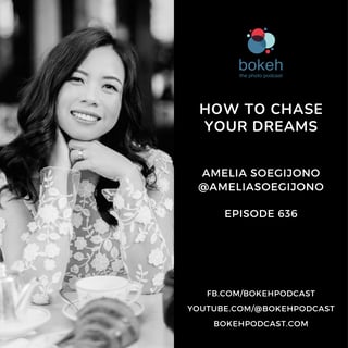 #636: How to Chase Your Dreams - Amelia Soegijono