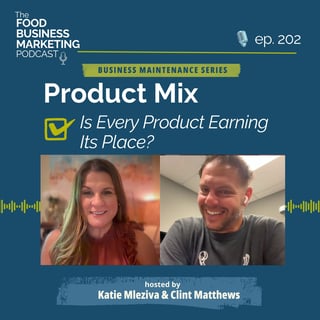 202. Product Mix: Is Every Product Earning Its Place?