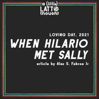 a (little) LATTO: Loving Day, 2021