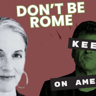 The Roman Road to the Ruin of its Republic: Michelle Berenfeld’s Lessons from Antiquity