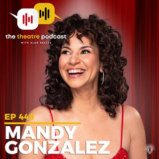 Ep449 - Mandy Gonzalez: Living Life Fearlessly