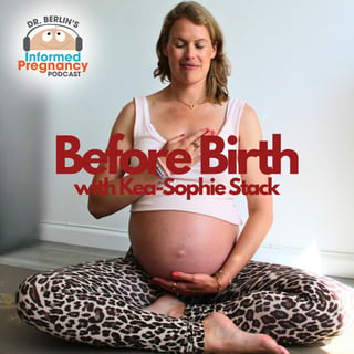 Ep. 520 Before Birth with Kea-Sophie Stack