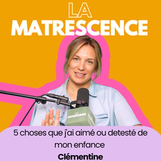 EP334 - 5 choses que j'ai aimé ou detesté de mon enfance 