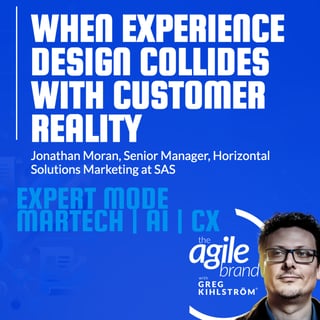 Jonathan Moran from SAS on when experience design collides with customer reality