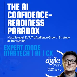 TransUnion's Matt Spiegel on the AI confidence-readiness paradox