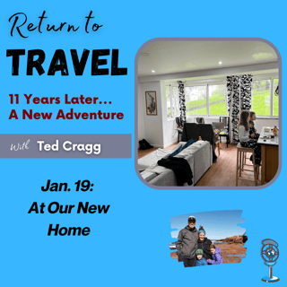 Jan. 19: Arriving At Our New Home