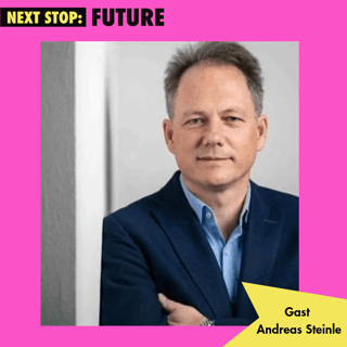 Folge 65: Megatrends, Neugier und Menschen aus 2035 - Methodik der Zukunftsforschung
