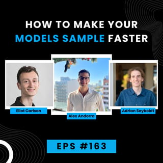 #163 How to make your models sample faster, with Adrian Seyboldt & Eliot Carlson